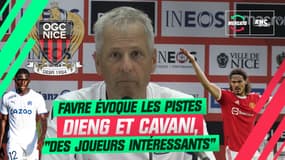 Mercato / Nice : "Dieng et Cavani, deux joueurs intéressants", avoue Favre