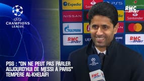PSG : Pour Al-Khelaïfi, on ne peut pas "parler de Messi aujourd'hui à Paris"