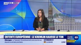 Caroline Loyer : Entente européenne, le Kremlin hausse le ton - 07/03