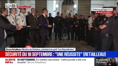 Sécurité du 18 septembre: Bruno Retailleau est actuellement à la préfecture de police de Paris et évoque "une réussite"