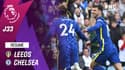 Résumé : Leeds 0-3 Chelsea - Premier League (J33)