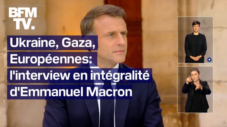  Européennes, guerre en Ukraine, Gaza: l'interview d'Emmanuel Macron 