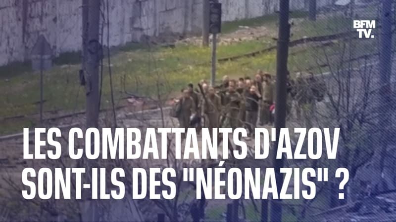 Les combattants d'Azov sont-ils des 