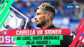 Mercato : Cabella a passé sa visite médicale avec le LOSC, signature en vue