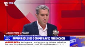 LA BANDE PREND LE POUVOIR - François Ruffin règle ses comptes avec Jean-Luc Mélenchon