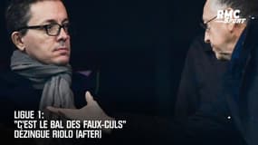 Ligue 1: "C'est le bal des faux-culs" dézingue Riolo   