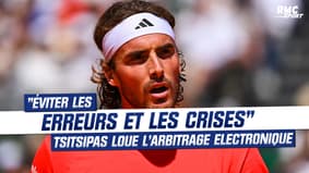 Tennis : "Éviter les erreurs et les crises", Tsitsipas loue l'arbitrage électronique