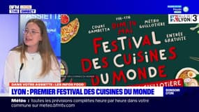 Dans votre assiette du jeudi 11 mai 2023 - Lyon : premier festival des cuisines du monde