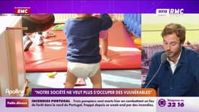 L'avis tranché : "Notre société ne veut plus s'occuper des vulnérables"