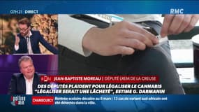 Pour Jean-Baptiste Moreau, député (LREM) de la Creuse "la légalisation du cannabis ne veut pas dire faire n'importe quoi, il faut privilégier la prévention sur les mineurs"