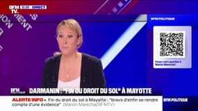 Marion Maréchal sur la suppression du droit du sol à Mayotte: "Je dis bravo de enfin se rendre compte d'une évidence"