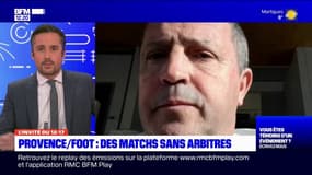 District de Provence: l'absence d'arbitres officiels confirmée, les matchs du week-end sont maintenus