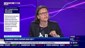 Idée de placements: Comment bien choisir son CGP ? - 03/07