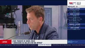 L'avis tranché de Daniel Riolo sur le Ballon d'Or