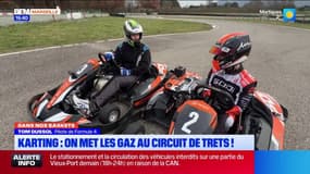 Dans Nos Baskets : on met les gaz sur le circuit de karting de Trets !