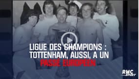 Ligue des champions – Tottenham, aussi, a un passé européen 
