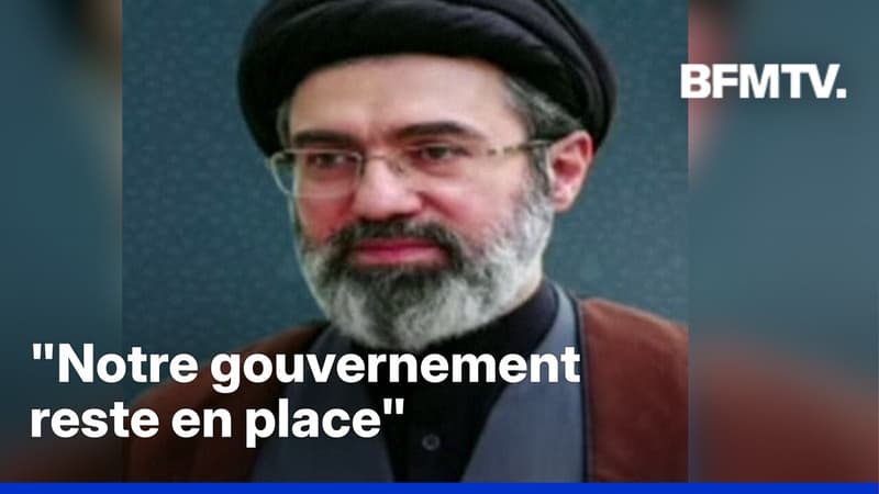 Mojtaba Khamenei, guide suprême de l'Iran, assure que le "gouvernement reste en place"