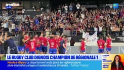 Le Rugby Club Dignois sacré champion de Régionale 1 