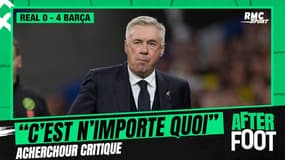 Real 0 - 4 Barça : "Le Real Madrid fait n'importe quoi" pour Acherchour la grosse défaite contre le Barça est logique