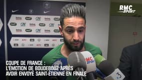 Coupe de France : L’émotion de Boudebouz après avoir envoyé Saint-Etienne en finale