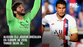 Alisson élu joueur brésilien en Europe de l'année, Thiago Silva 3e...