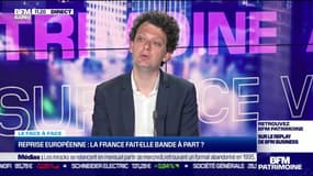 Hugues de Montvalon VS Thibault Prébay : La France fait-elle bande à part en terme de reprise européenne ? - 02/06