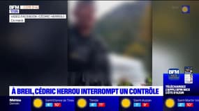 Breil-sur-Roya: le militant Cédric Herrou interrompt des contrôles d'identité