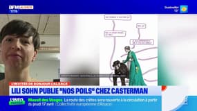 La dessinatrice Alsacienne Lili Sohn a publié sa nouvelle BD "Nos poils"