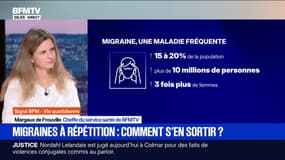 Qu'est-ce la migraine, cette maladie neurologique qui touche 15 à 20% de la population française?