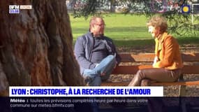 Lyon : Christophe, à la recherche de l'amour