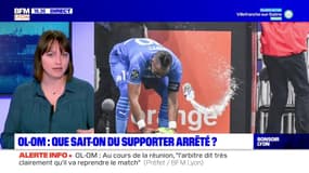 OL - OM : que sait-on du supporter arrêté ? Que risque-t-il ?