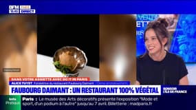 Dans votre assiette du jeudi 16 novembre - Faubourg Daimant, un restaurant 100% végétal 