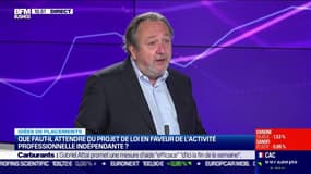 Idée de placements: Que faut-il attendre du projet de loi en faveur de l'activité professionnelle indépendante ? - 19/10