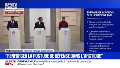 "Renforcer notre posture de défense dans l'Arctique", souhaite Emmanuel Macron aux côtés des dirigeants du Groenland et du Danemark