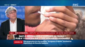 Dépénalisation du cannabis : plus d’un Français sur deux est favorable. Eric Coquerel, député LFI de Seine-Saint-Denis réagit sur RMC