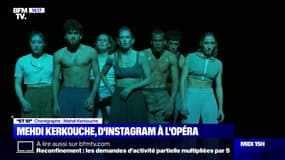 Mehdi Kerkouche, d'Instagram à l'Opéra de Paris - 13/11