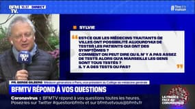 Les médecins traitants de villes ont-ils la possibilité de tester les patients avec des symptômes ?