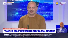 "Dans la peau": le nouveau film de Pascal Tessaud tourné à Marseille