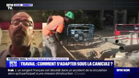 Canicule: "Ce qu'on revendique, c'est de s'arrêter en vigilance orange ou rouge", affirme Frédéric Mau (secrétaire fédéral de la CGT Construction)