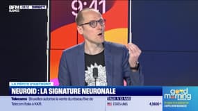 La pépite d’Anthony : NeuroID, la signature neuronale – Partie 2 - 31/05