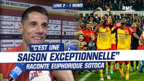 Lens 2-1 Reims : "C'est une saison exceptionnelle", raconte euphorique Sotoca