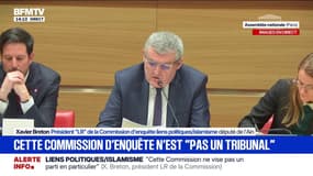 Commission d'enquête sur les liens entre partis et islamisme: "Cette commission ne vise pas un parti en particulier, nous ne sommes pas un tribunal", précise Xavier Breton, président LR de la commission 