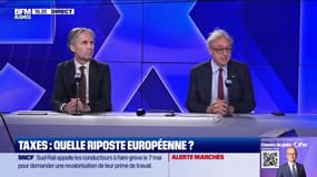 Taxes : quelle riposte européenne ? - 03/04