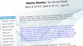 Juste avant son suicide, Martin Manley a mis en ligne un site web complet recueillant ses réflexions, ses troubles et son désespoir.