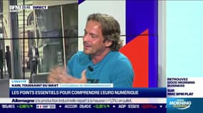 Karl Toussaint du Wast (Netinvestissement) : Les points essentiels pour comprendre l'euro numérique - 07/09