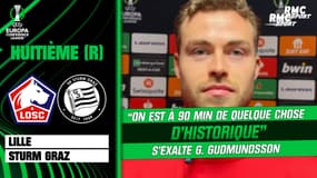 LOSC - Sturm Graz : “On est à 90 minutes de quelque chose d’historique”, s'exalte G. Gudmundsson
