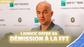 JO 2024 / Tennis : "Les résultats sont catastrophiques", Ljubicic offre sa démission de son poste à la FFT