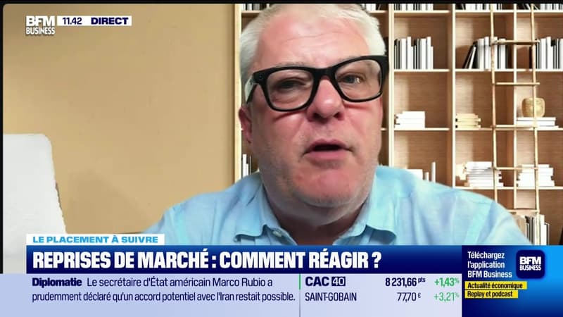 Le placement à suivre : Reprises de marché, comment réagir ? - 25/05