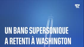 Un bang supersonique a retenti à Washington  