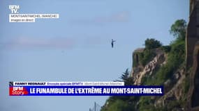Le funambule de l'extrême au Mont Saint-Michel - 24/05